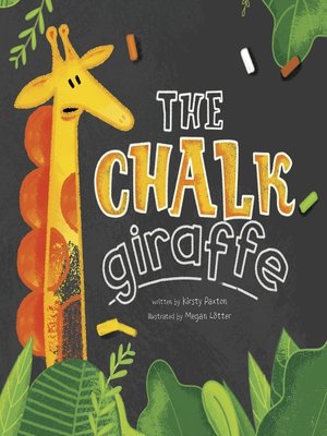 cover image of The Chalk Giraffe